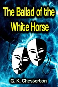 The Ballad of the White Horse photo №1