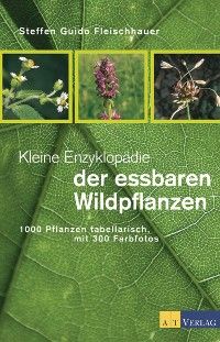 Kleine Enzyklopädie der essbaren Wildpflanzen Foto 2