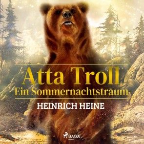 Atta Troll - Ein Sommernachtstraum (Ungekürzt) Foto №1