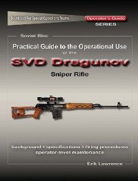 Practical Guide to the Operational Use of the SVD Sniper Rifle photo №1