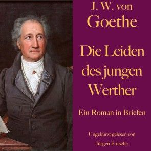 Johann Wolfgang von Goethe: Die Leiden des jungen Werther Foto 1