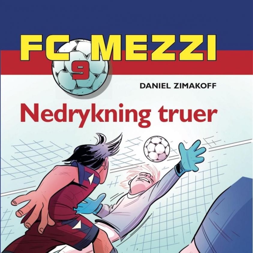 Nedrykning truer - FC Mezzi 9 (uforkortet) photo №1
