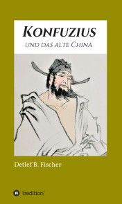 Konfuzius und das alte China Foto №1