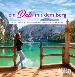 HOLIDAY Reisebuch: Ein Date mit dem Berg Foto №1