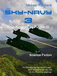 Sky-Navy 03 - Kein Kontakt zu Regan III. Foto 2