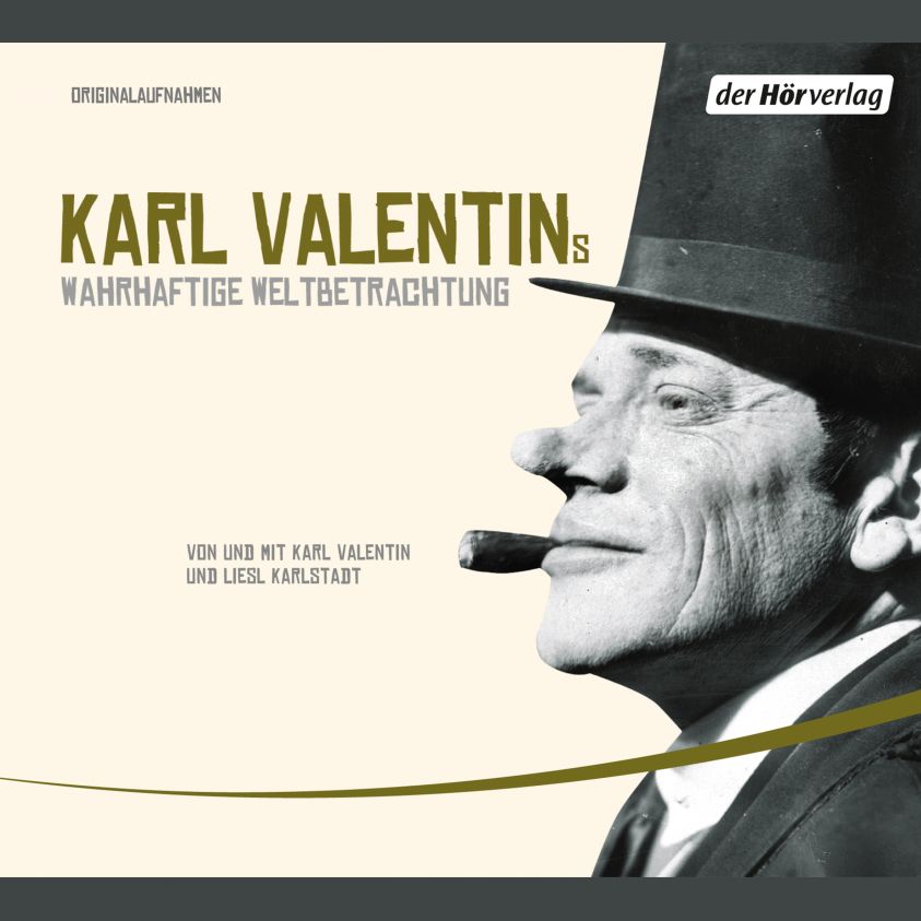 Karl Valentins wahrhaftige Weltbetrachtung Foto 2