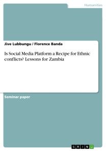 Is Social Media Platform a Recipe for Ethnic conflicts? Lessons for Zambia photo №1