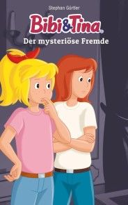 Bibi & Tina - Der mysteriöse Fremde Foto №1