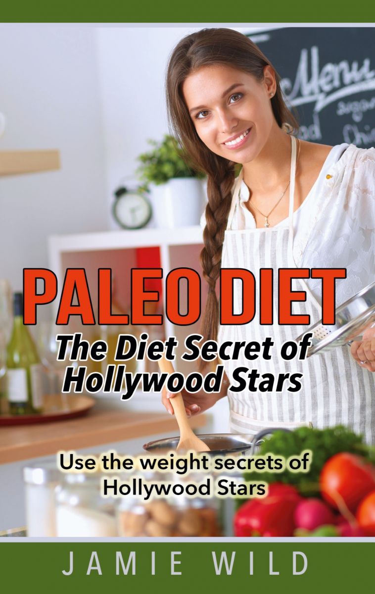 Paleo Diet - The Diet Secret of Hollywood Stars photo №1