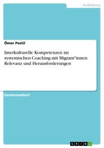 Interkulturelle Kompetenzen im systemischen Coaching mit Migrant*innen. Relevanz und Herausforderungen Foto №1