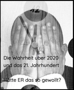 Die Wahrheit über 2020 und das 21. Jahrhundert Foto №1