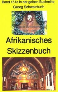 Georg Schweinfurth: Afrikanisches Skizzenbuch Foto №1