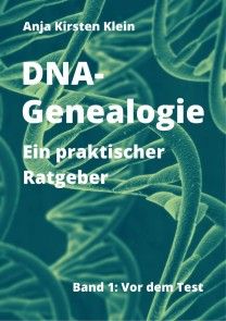 DNA-Genealogie - ein praktischer Ratgeber Foto №1