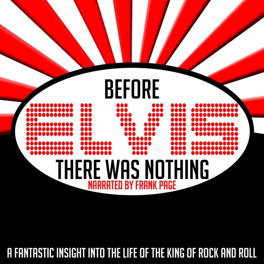Before Elvis There Was Nothing photo 2