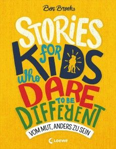 Stories for Kids Who Dare to be Different - Vom Mut, anders zu sein Foto №1