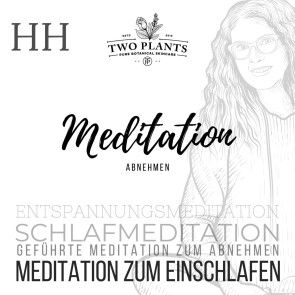 Meditation Abnehmen - Meditation HH - Meditation zum Einschlafen Foto 1