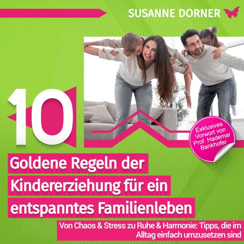 10 goldene Regeln der Kindererziehung für ein entspanntes Familienleben Foto №1