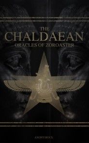 The Chaldaean Oracles of Zoroaster photo №1