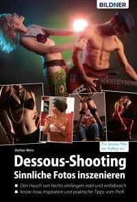 Dessous-Shooting: Sinnliche Fotos inszenieren Foto №1