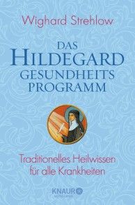 Das Hildegard-Gesundheitsprogramm photo №1