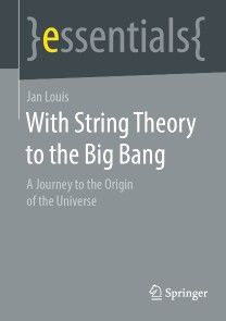 With String Theory to the Big Bang photo №1