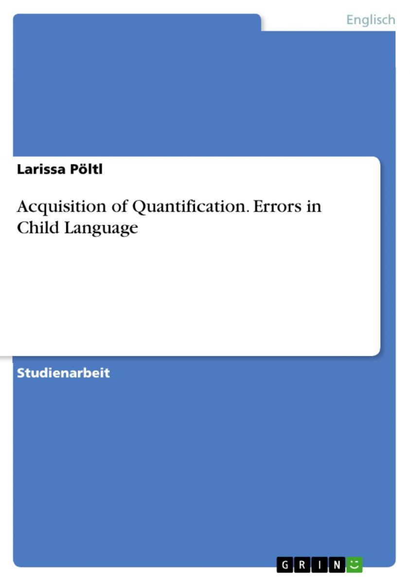Acquisition of Quantification. Errors in Child Language photo №1