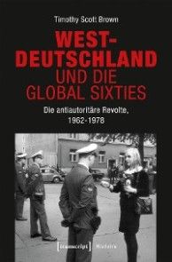 Westdeutschland und die Global Sixties Foto №1
