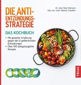 Die Anti-Entzündungs-Strategie - Das Kochbuch Foto №1