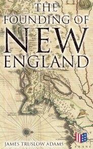 The Founding of New England photo №1