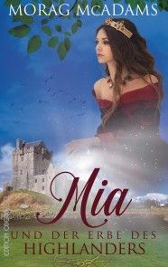 Mia und der Erbe des Highlanders Foto №1