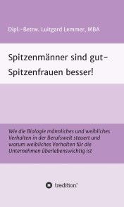 Spitzenmänner sind gut - Spitzenfrauen besser! Foto №1