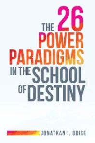 The 26 Power Paradigms in the School of Destiny Foto №1