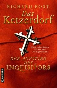 Das Ketzerdorf - Der Aufstieg des Inquisitors Foto №1