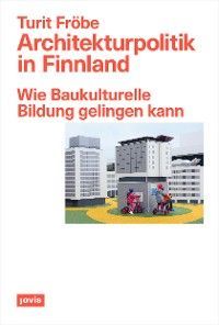 Architekturpolitik in Finnland Foto №1
