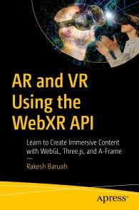 AR and VR Using the WebXR API photo №1