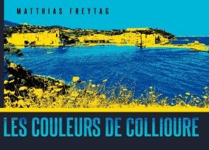 Les couleurs de Collioure Foto №1