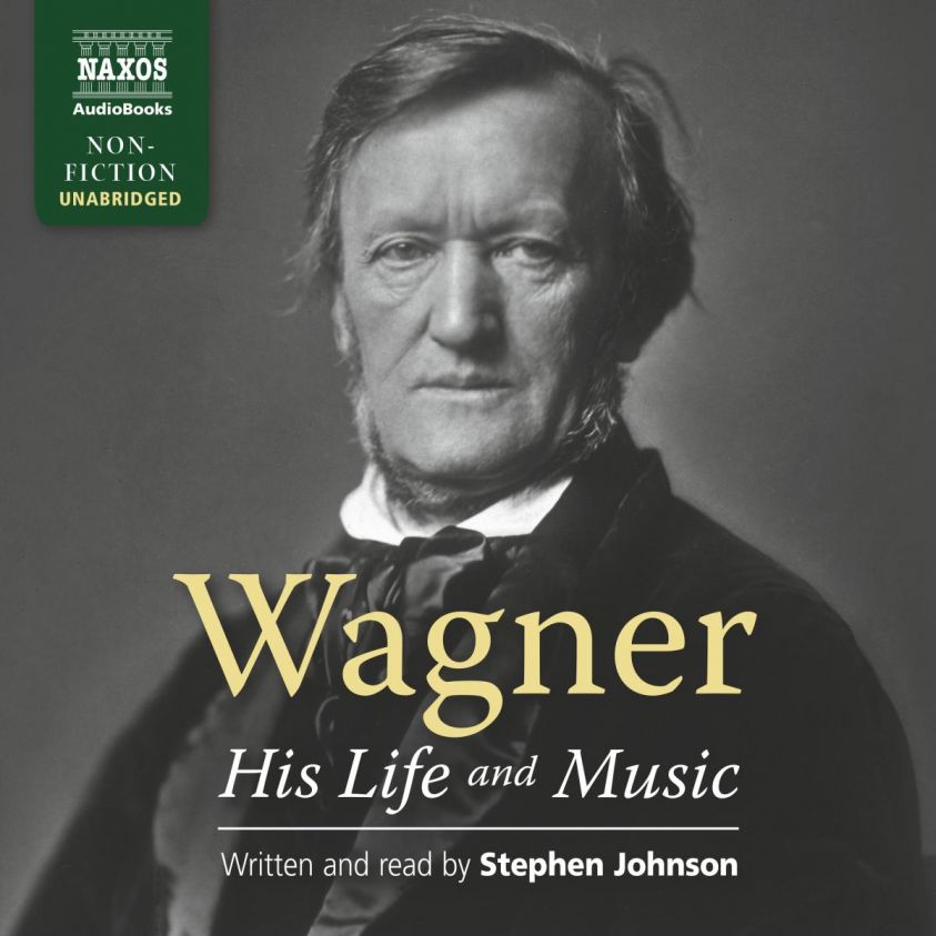 Wagner - His Life and Music (Unabridged) photo 2