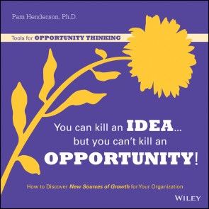 You Can Kill An Idea, But You Can't Kill An Opportunity Foto №1