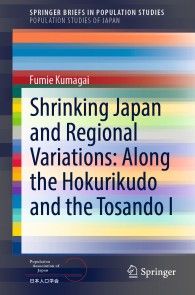 Shrinking Japan and Regional Variations: Along the Hokurikudo and the Tosando I photo №1
