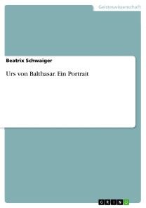 Urs von Balthasar. Ein Portrait Foto №1
