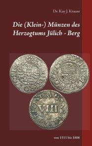 Die (Klein-) Münzen des Herzogtums Jülich - Berg Foto №1