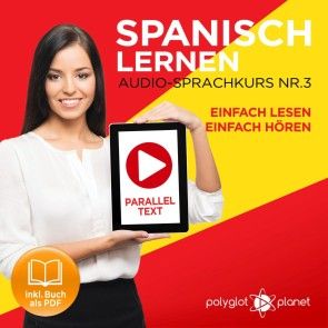 Spanisch Lernen - Einfach Lesen - Einfach Hören 3 Foto 1