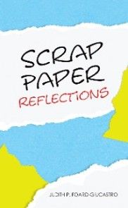 Scrap Paper Reflections photo №1
