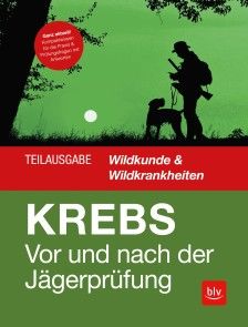 Vor und nach der Jägerprüfung - Teilausgabe Wildkunde & Wildkrankheiten Foto №1