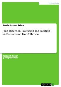 Fault Detection, Protection and Location on Transmission Line. A Review photo №1