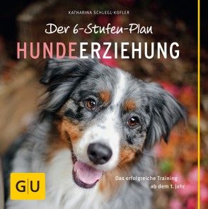 Der 6-Stufen-Plan Hundeerziehung Foto №1