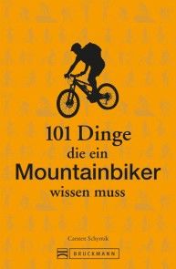 101 Dinge, die ein Mountainbiker wissen muss Foto №1