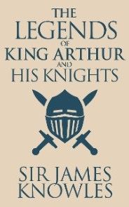Legends of King Arthur and His Knights, The photo №1