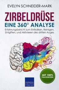 Zirbeldrüse - Eine 360° Analyse Foto №1