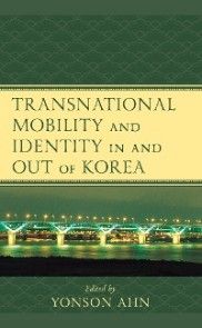 Transnational Mobility and Identity in and out of Korea Foto №1